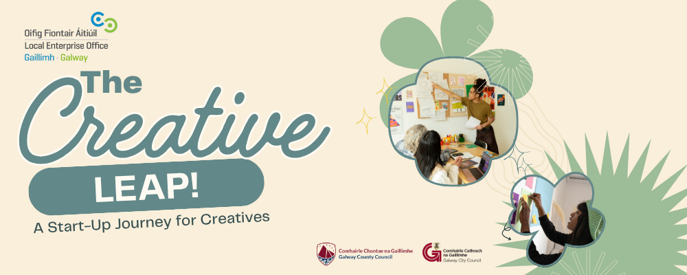 The Creative Leap, a startup journey for Creatives | Local Enterprise ...